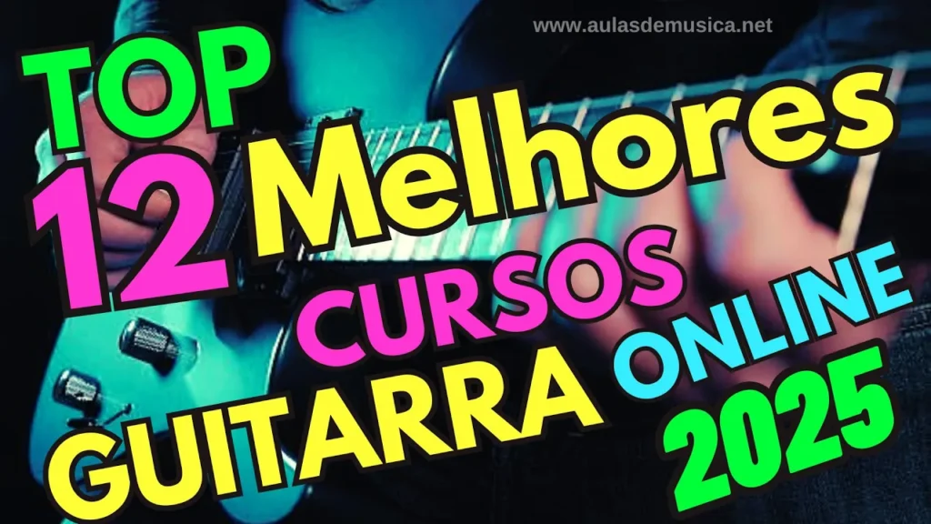 Top 12 Melhores Cursos de Guitarra Online Top 12 Melhores Cursos de Guitarra Online