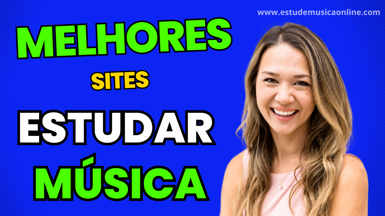 Quais são os melhores sites para estudar música online