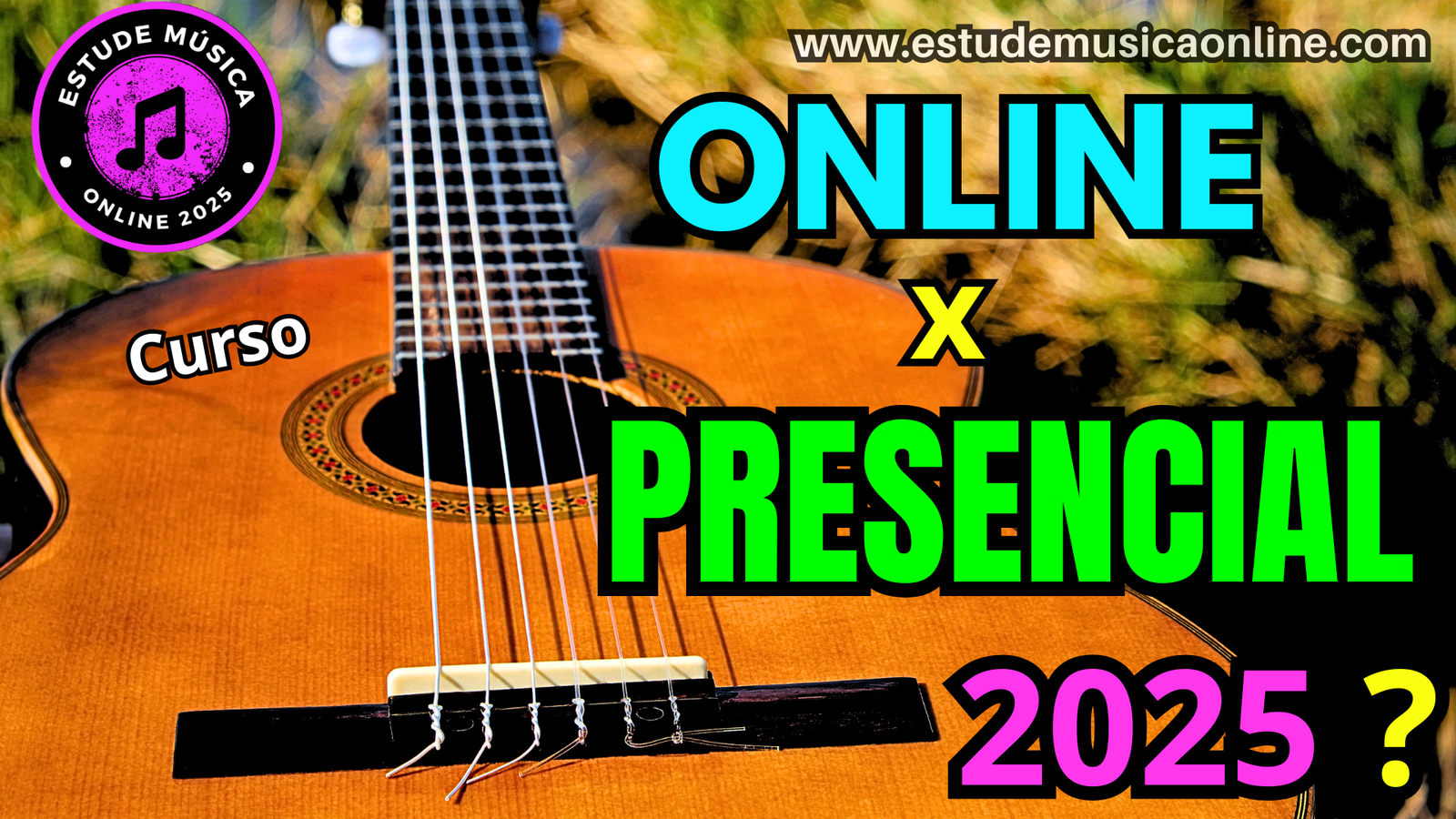 Curso de Violão online ou presencial para Iniciantes Curso de Violão online ou presencial para Iniciantes